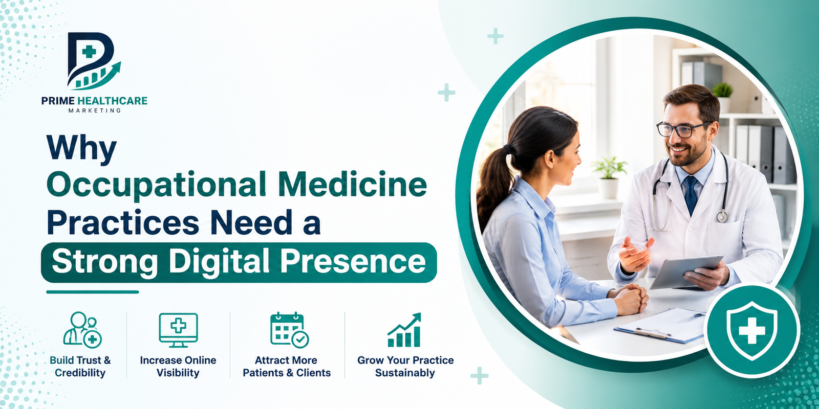 Why Occupational Medicine Practices Need A Strong Digital Presence?